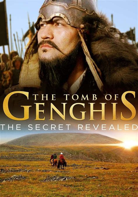 The Tomb Of Genghis Khan The Secret Revealed Online