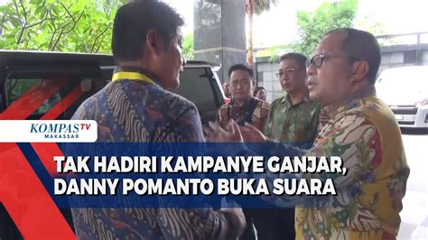 Tak Hadiri Kampanye Ganjar Danny Pomanto Buka Suara YouTube