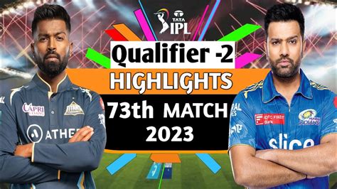 🔥mi Vs Gt Qualifier 2 Ipl 2023 Highlights Mi Vs Gt Today Highlightsmi