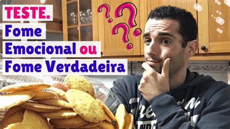 Fome Emocional Ou Fome Verdadeira Faz O Teste Prato Fitness By Lu S