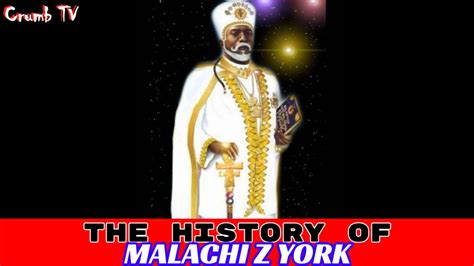 The History Of Malachi Z York Youtube