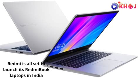 Redmi Is All Set To Launch Its Redmibook Laptops In India