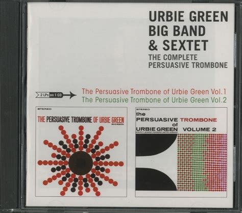 The Complete Persuasive Trombone Urbie Green Urbie Green