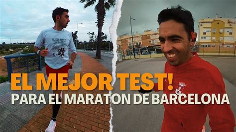 EL MEJOR TEST PARA EL MARATON DE BARCELONA LA ACTIVACION PRE