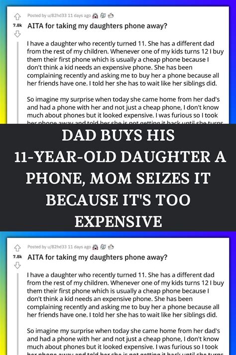 Dad Buys His 11 Year Old Daughter A Phone Mom Seizes It Because It S Too Expensive Artofit