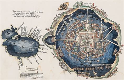 The First European Map Of Tenochtitlan 1524 Bridging Two Worlds