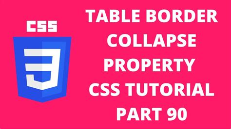 Table Border Collapse Property Css Css Tutorial Part 90 Youtube