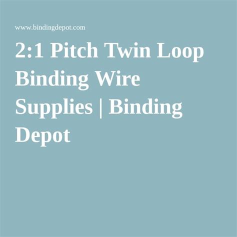 2:1 Pitch Twin Loop Binding Wire Supplies