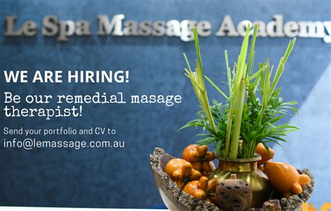 We Are Hiring Le Spa Massage Academy