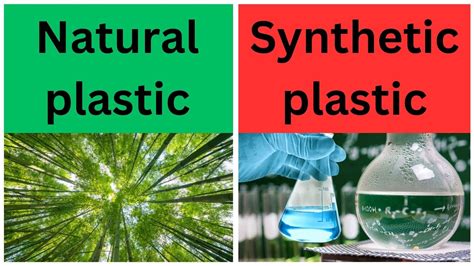 V 12 Synthetic And Natural Plastic Materials What S The Difference