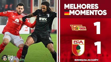 Buscou O Empate Union Berlin X Augsburg Melhores Momentos