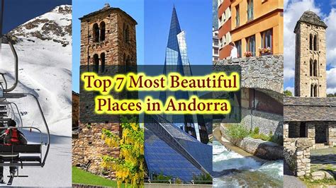 Top Most Beautiful Places In Andorra To Visit In Vacation Best