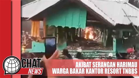 Warga Lampung Barat Bakar Kantor Resort TNBBS Akibar Serangan Harimau