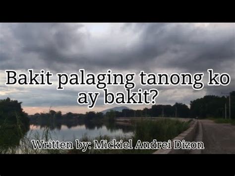 Bakit Palaging Tanong Ko Ay Bakit Spoken Word Poetry Mickiel YouTube