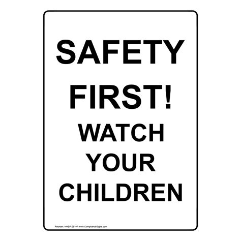 Vertical Sign Child Safety Safety First Watch Your Children