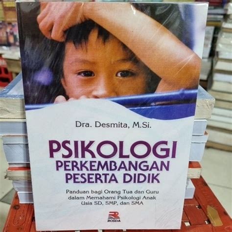 Jual Psikologi Perkembangan Peserta Didik By Desmita Shopee Indonesia