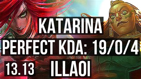 Kata Vs Illaoi Top 19 0 4 Legendary Quadra 7 Solo Kills 600