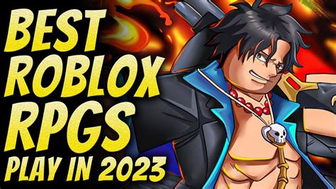 The Best Roblox Rpgs That You Must Play In 2023 Youtube