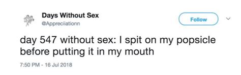 These Days Without Sex Memes Sum Up Not Getting Laid Perfectly