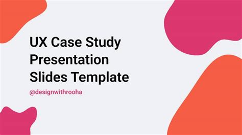 Ux Case Study Presentation Template Figma Learning Ui Free