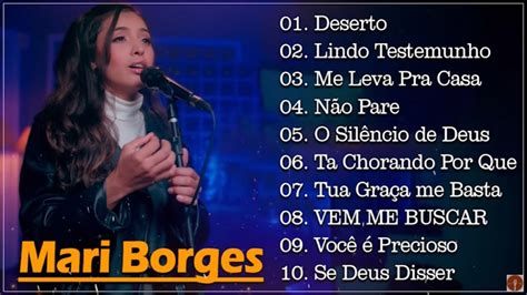 Mari Borges As Melhores E Mais Tocadas De Musicas Gospel De