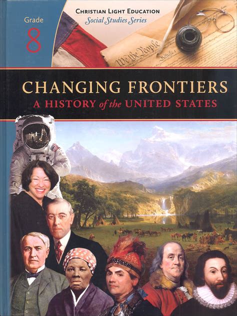 Social Studies Grade 8 Textbook Changing Frontiers Christian Light