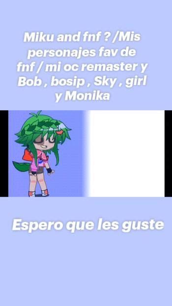 Espero Que Les Guste Miku And Fnf Mis Personajes Fav De Fnf Mi Oc