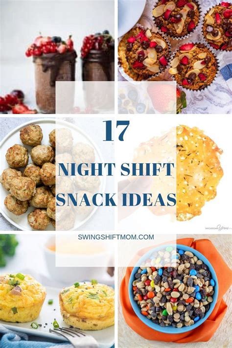 17 Night Shift Snack Ideas In 2020 Healthy Late Night Snacks Healthy Homemade Snacks