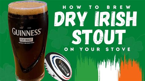 How To Brew Dry Irish Stout Guinness Clone Youtube