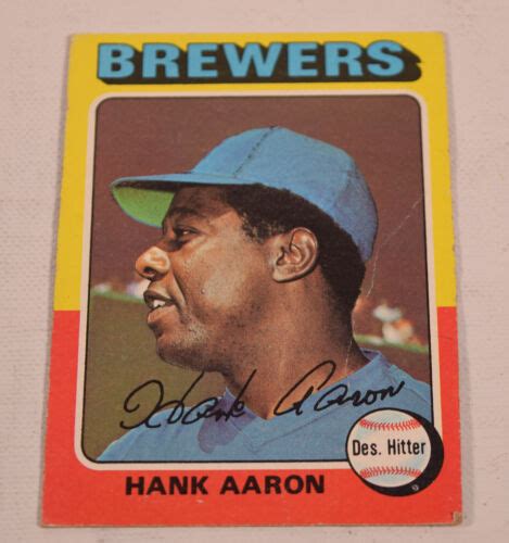 Hank Aaron Topps 1975 Baseball Card 660 Milwaukee Brewers HOF EBay