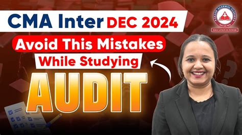 What Are Mistakes To Avoid While Studying CMA Inter Group 2 AUDIT