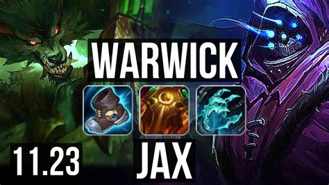 Warwick Vs Jax Jng 2 0m Mastery Legendary 12 3 9 Rank 12 Warwick