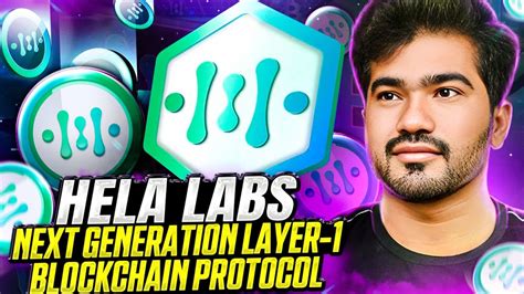 HELA LABSNEXT GENERATION LAYER 1 BLOCKCHAIN PROTOCOLHeLa Atlantia