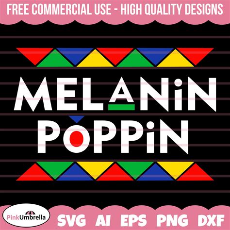 Melanin Poppin Svg African American Svg Black History Mont Inspire