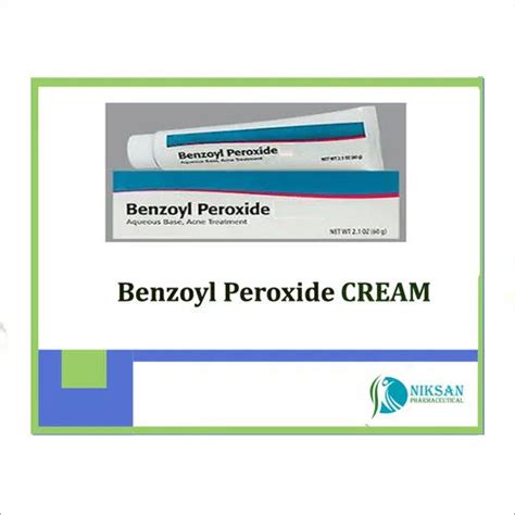 Benzoyl Peroxide Cream Manufacturer In Ankleshwar