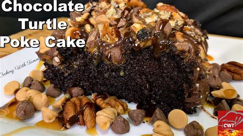 How To Make The Best Chocolate Turtle Poke Cake Youtube