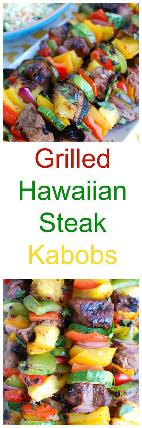 Grilled Hawaiian Steak Kabobs A Cedar Spoon