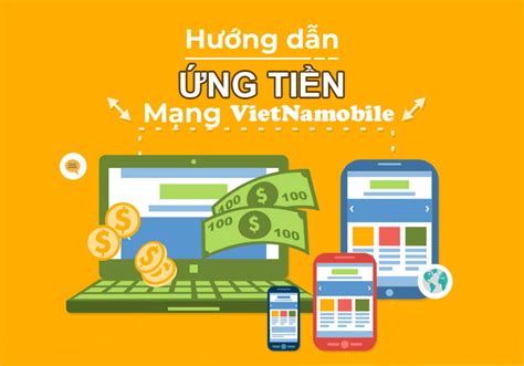 Hướng Dẫn Cách ứng Tiền 10k 15k 25k 100k Từ Vietnamobile Nhanh Nhất