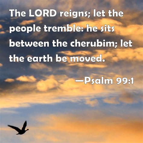 Psalm The Lord Reigns Let The People Tremble He Sits Between The