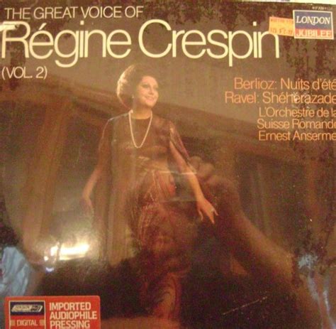 The Great Voice Of Regine Crespin Vol Berlioz Nuits D Ete Ravel