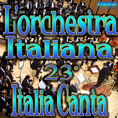 Amazon Musicでorchestra Studio 7のlorchestra Italiana Italia Canta Vol