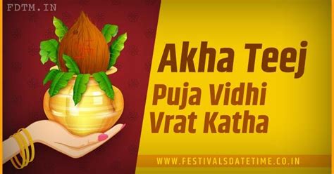 2023 Akha Teej Puja Vidhi and Vrat Katha - Akha Teej 2023 - Festivals ...