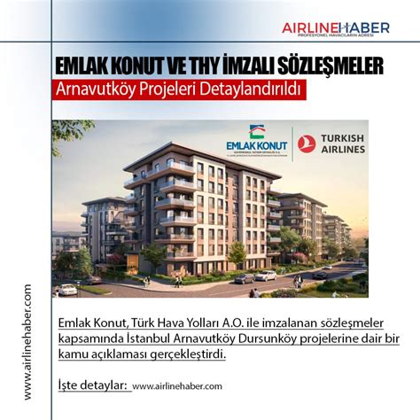 Emlak Konut Ve Türk Hava Yolları İmzalı Sözleşmeler Arnavutköy