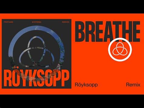 Röyksopp Breathe ft Astrid S Röyksopp Remix Official