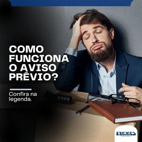 Como É Cumprido O Aviso Previo - O aviso prévio é um procedimento legal que deve ser cumprido quando uma ...