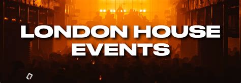 London House Events | Skiddle