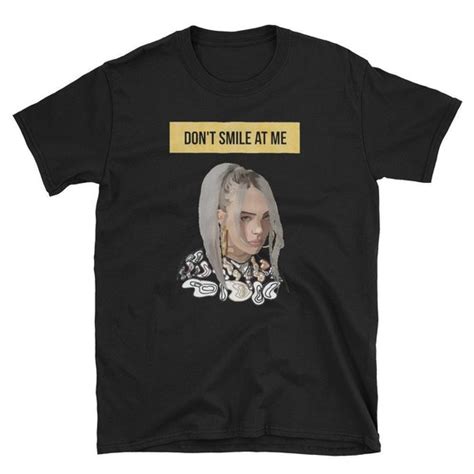 Billie Eilish Don T Smile At Me T Shirt