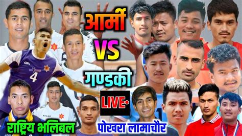 Army Vs Gandaki Pokhara Volleyball Live Lamachaur Live Youtube