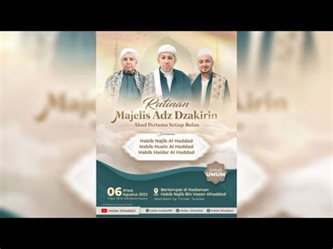 LIVE MAJELIS ADZ DZAKIRIN BERSAMA HABIB NAJIB AL HADDAD HABIB HUSAIN