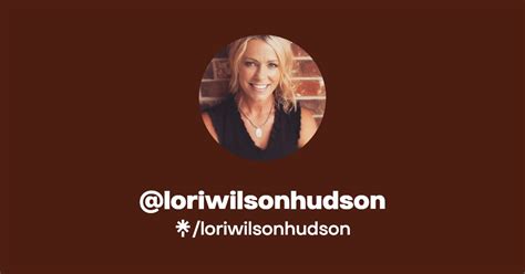 Loriwilsonhudson Instagram Linktree